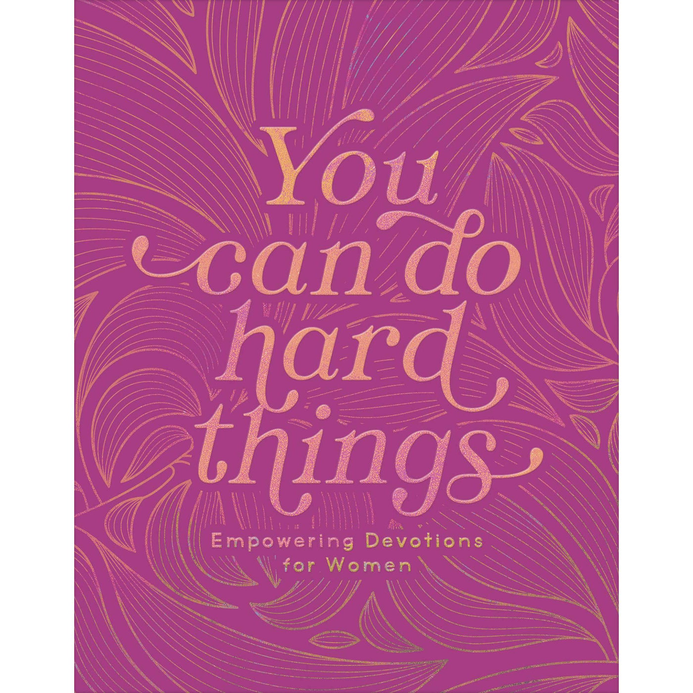 You Can Do Hard Things
