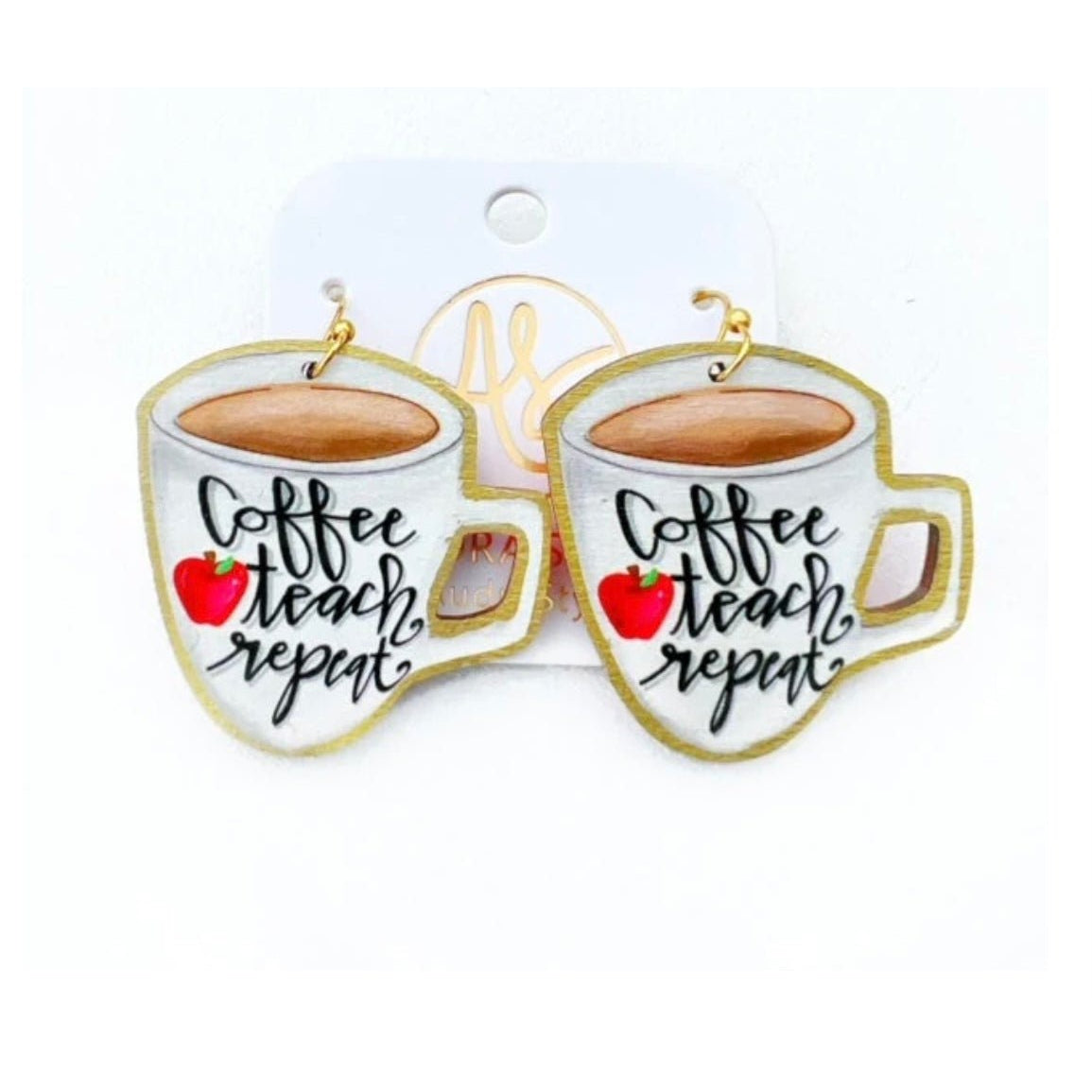 Audra Style Coffee Teach Repeat Dangle Earrings